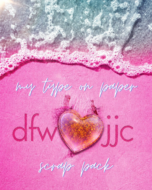 My Type on Paper Scrap Pack