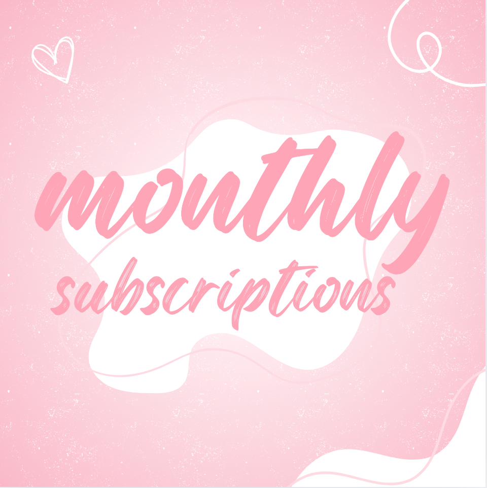 Monthly Subscriptions