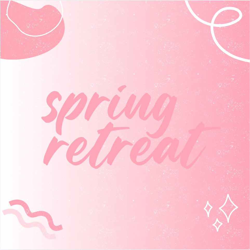 Spring Retreat
