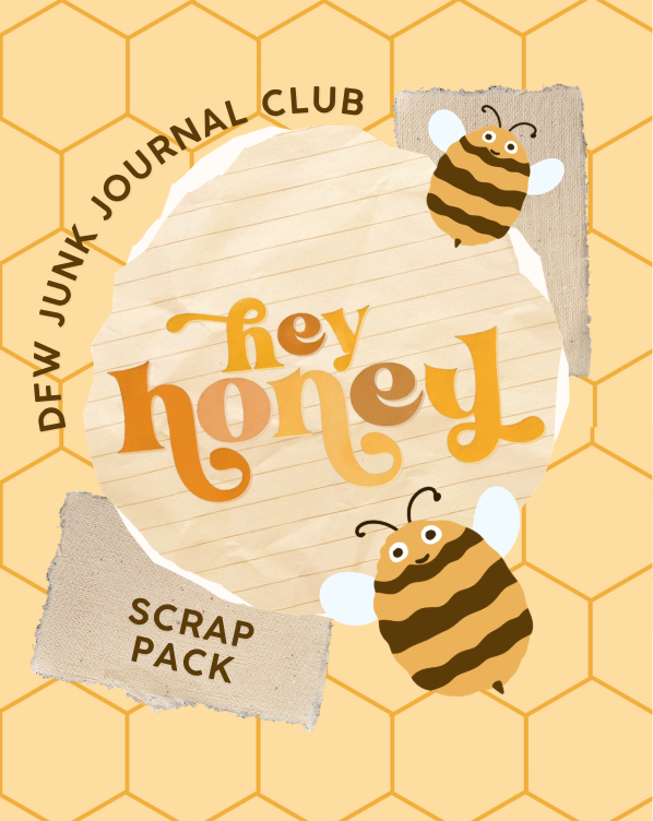 Hey Honey Scrap Pack