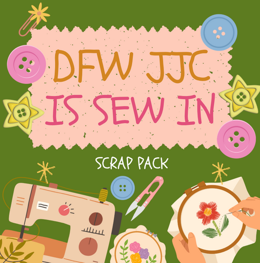 DFW JJC is Sew In Scrap Pack