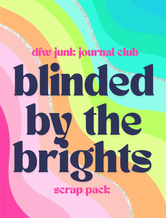 Blinded By the Brights Scrap Pack